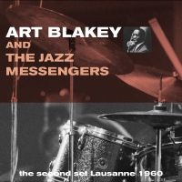 Art Blakey And The Jazz Messengers - Second Set Lausanne 1960 in the group OUR PICKS / Friday Releases / Friday the 15th of november 2024 at Bengans Skivbutik AB (5571205)