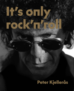 Peter Kjellerås - It's Only Rock'n'roll in the group OUR PICKS / Music Books at Bengans Skivbutik AB (5571230)