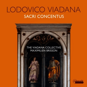 Maximilien Brisson The Viadana Col - Lodovico Viadana: Sacri Concentus in the group CD / Klassiskt at Bengans Skivbutik AB (5571265)