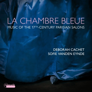 Deborah Cachet Sofie Vanden Eynde - La Chambre Bleue -  Music From The in the group OUR PICKS / Christmas gift tip CD at Bengans Skivbutik AB (5571282)