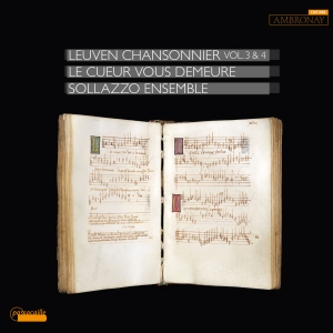 Anna Danilevskaia Sollazzo Ensembl - The Leuven Chansonnier Vol. 3 & 4 in the group CD / Klassiskt at Bengans Skivbutik AB (5571334)