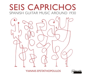 Yiannis Efstathopoulos - Seis Caprichos - Spanish Guitar Mus in the group CD / Klassiskt at Bengans Skivbutik AB (5571392)