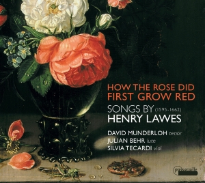 David Munderloh/Julian Behr/Silvia - Henry Lawes - How The Rose Did Firs in the group OUR PICKS / Christmas gift tip CD at Bengans Skivbutik AB (5571399)