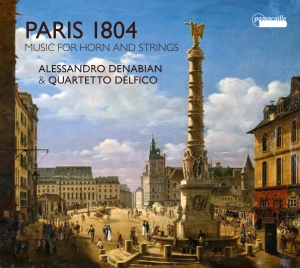 Alessandro Denabian/Quartetto Delfi - Paris 1804 - Works For Horn And Str in the group CD / Klassiskt at Bengans Skivbutik AB (5571408)