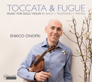 Enrico Onofri - Toccata & Fugue: Music For Solo Vio in the group CD / Klassiskt at Bengans Skivbutik AB (5571435)