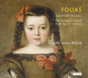 Blank Lydia Maria - Folias - Spanish Music For Harpsich in the group CD / Klassiskt at Bengans Skivbutik AB (5571446)