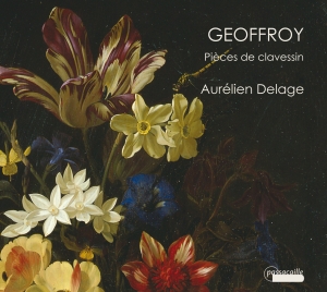 Delage Aurelien - Jean Nicolas Geoffroy - Pieces De C in the group CD / Klassiskt at Bengans Skivbutik AB (5571448)