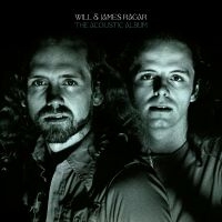 Will & James Ragar - The Acoustic Album in the group OTHER / Övrigt /  at Bengans Skivbutik AB (5571537)