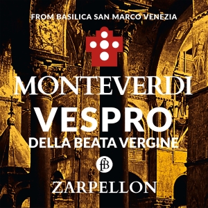 Roberto Zarpellon - Claudio Monteverdi: Vespro Della Be in the group CD / Klassiskt at Bengans Skivbutik AB (5571609)