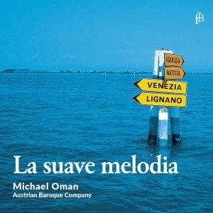 Michael Oman Austrian Baroque Comp - La Suave Melodia in the group CD / Klassiskt at Bengans Skivbutik AB (5571670)