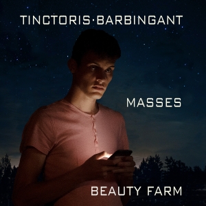 Beauty Farm - Johannes Tinctoris/Barbingant: Mass in the group OUR PICKS / Christmas gift tip CD at Bengans Skivbutik AB (5571677)