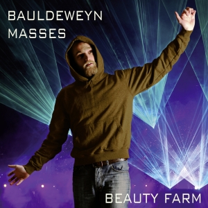 Beauty Farm - Noel Bauldeweyn: Messen in the group CD / Klassiskt at Bengans Skivbutik AB (5571686)