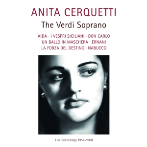 Anita Cerquetti - The Verdi Soprano in the group OUR PICKS / Friday Releases / Friday the 15th of november 2024 at Bengans Skivbutik AB (5571688)