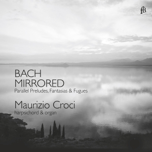 Maurizio Croci - J. S. Bach: Bach Mirrored in the group CD / Klassiskt at Bengans Skivbutik AB (5571834)