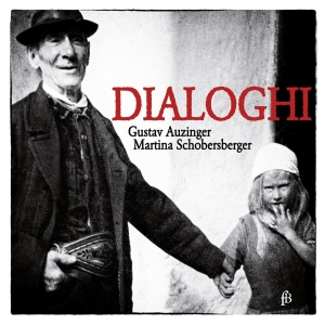 Auzinger Gustav Schobersberger M - Dialoghi in the group OUR PICKS / Christmas gift tip CD at Bengans Skivbutik AB (5571845)