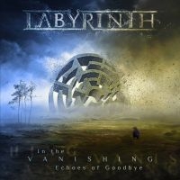 Labyrinth - The Vanish Echoes Of Goodbye in the group OUR PICKS / Friday Releases / 2025-01-24 at Bengans Skivbutik AB (5571947)