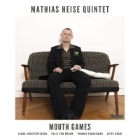 Heise Mathias Quintet - Mouth Games in the group OUR PICKS / Frontpage - Vinyl New & Forthcoming at Bengans Skivbutik AB (5571950)