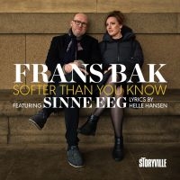 Bak Frans Feat. Sinne Eeg - Softer Than You Know in the group CD / New releases / Jazz at Bengans Skivbutik AB (5571959)