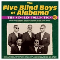 Five Blind Boys Of Alabama The - The Singles Collection 1948-62 in the group CD / Upcoming releases / Pop-Rock at Bengans Skivbutik AB (5572170)