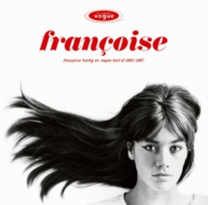 Hardy Françoise - Françoise Hardy En Vogue - Best Of 1962-1967 in the group CD / Upcoming releases / Best Of,Fransk Musik,Pop-Rock at Bengans Skivbutik AB (5572293)