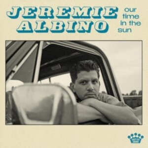 Jeremie Albino - Our Time In The Sun in the group VINYL / Pop-Rock at Bengans Skivbutik AB (5572298)