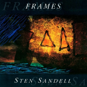 Sten Sandell - Frames in the group CD / Elektroniskt at Bengans Skivbutik AB (5572425)