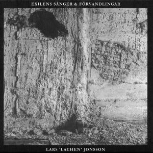 Lachen Jonsson - Songs Of Exile & Metamorphosis in the group CD / Elektroniskt,Övrigt at Bengans Skivbutik AB (5572427)