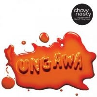 Chow Nasty - Ungawa....The Party Starts Right F* in the group CD / Pop-Rock at Bengans Skivbutik AB (5572454)