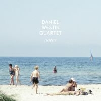 Daniel Westin Quartet - Notes in the group VINYL / Jazz at Bengans Skivbutik AB (5572507)