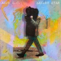 Adir L.C. - Basket Star in the group Pop-Rock at Bengans Skivbutik AB (5572740)