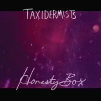 Taxidermists - Honesty Box in the group Pop-Rock at Bengans Skivbutik AB (5572746)