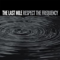 Lastmile - Respect The Frequency in the group VINYL / Pop-Rock at Bengans Skivbutik AB (5572865)