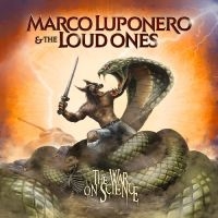 Luponero Marco & The Loud Ones - The War On Science in the group CD / Hårdrock at Bengans Skivbutik AB (5572999)