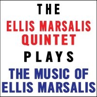 Ellis Marsalis Quintet - Plays The Music Of Ellis Marsalis in the group CD / Jazz at Bengans Skivbutik AB (5573000)