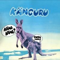 Guru Guru - Känguru in the group OUR PICKS / Friday Releases / Friday December 13th 2024 at Bengans Skivbutik AB (5573324)