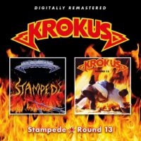 Krokus - Stampede/Round 13 in the group OUR PICKS / Friday Releases / Friday the 22th of november at Bengans Skivbutik AB (5573361)