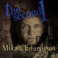 Erlandsson Mikael - Second 1 The in the group CD / Upcoming releases / Hårdrock at Bengans Skivbutik AB (5573391)