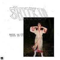 Shitkid - This Is It ( Red Galaxy Vinyl) in the group VINYL / Upcoming releases / Pop-Rock at Bengans Skivbutik AB (5573453)