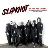 Slipknot - The Hate Rise Up In Me in the group VINYL / Hårdrock at Bengans Skivbutik AB (5573564)