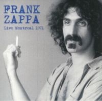 Zappa Frank - Live Montreal 1971 in the group VINYL / Pop-Rock at Bengans Skivbutik AB (5573568)