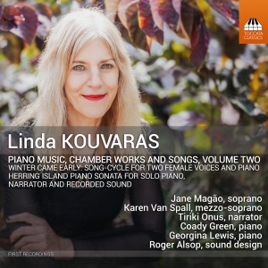 Linda Kouvaras - Piano Music Chamber Works & Songs, in the group CD / New releases at Bengans Skivbutik AB (5573652)