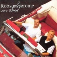 Robson And Jerome - Love Songs in the group CD / Pop-Rock at Bengans Skivbutik AB (5573689)