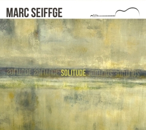 Marc Seiffge - Solitude - Works For Guitar in the group CD / Klassiskt at Bengans Skivbutik AB (5573728)