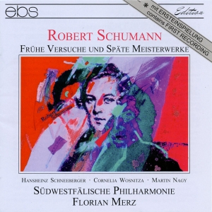 Florian Merz Südwestfälische Philh - Robert Schumann: Early And Late Wor in the group OUR PICKS / Christmas gift tip CD at Bengans Skivbutik AB (5573846)