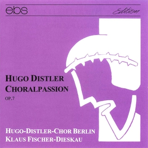 Klaus Fischer-Dieskau Hugo-Distler - Hugo Distler: Choralpassion Op. 7 in the group OUR PICKS / Christmas gift tip CD at Bengans Skivbutik AB (5573863)