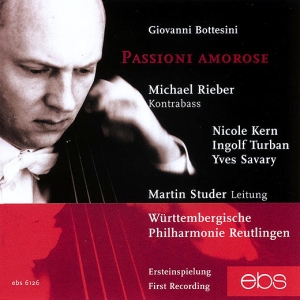 Michael Rieber - Giovanni Bottesini - Passioni Amoro in the group OUR PICKS / Christmas gift tip CD at Bengans Skivbutik AB (5573865)