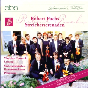 Vladislav Czarnecki Südwestdeutsch - Robert Fuchs: Serenades For Strings in the group CD / Klassiskt at Bengans Skivbutik AB (5573870)