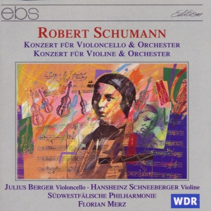 Julius Berger Hansheinz Schneeberg - Robert Schumann: Concerto For Violo in the group OUR PICKS / Christmas gift tip CD at Bengans Skivbutik AB (5573899)