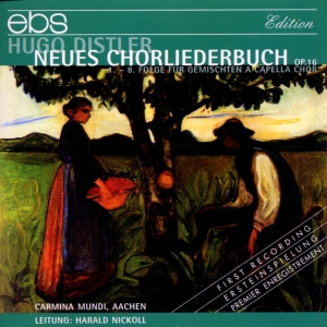 Carmina Mundi Aachen Harald Nickol - Hugo Distler: Neues Chorliederbuch in the group CD / Klassiskt at Bengans Skivbutik AB (5573926)