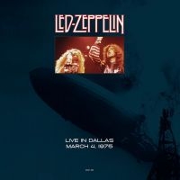 Led Zeppelin - Live In Dallas March 4, 1975 in the group VINYL / Hårdrock at Bengans Skivbutik AB (5574173)